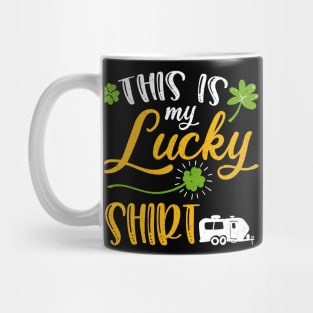 Camping This is My Lucky Shirt St Patrick's Day Mug